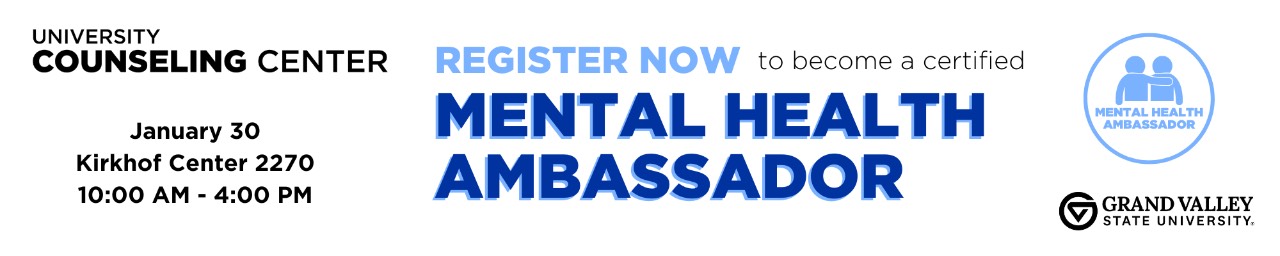Register Now to Become a GVSU Mental Health Ambassador